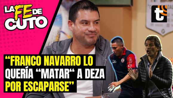 Erick Delgado cuenta la vez que Franco Navarro quiso darle su “chiquita” a Jean Deza