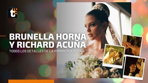 Brunella Horna y Richard Acuña se casan: todo lo que no se vio de la romántica boda y la lujosa fiesta