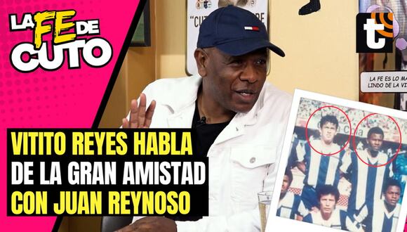 Vitito Reyes y la gran amistad que tiene con el entrenador de la selección Juan Reynoso