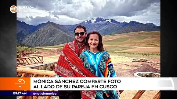 Mónica Sánchez comparte foto al lado de su pareja en Cusco
