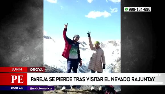 Novios desaparecen en nevado Rajuntay