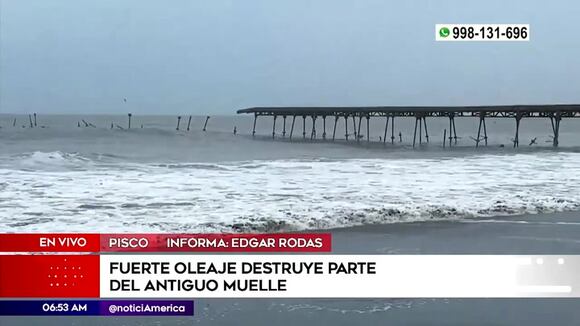 Oleaje destruye muelle de Pisco