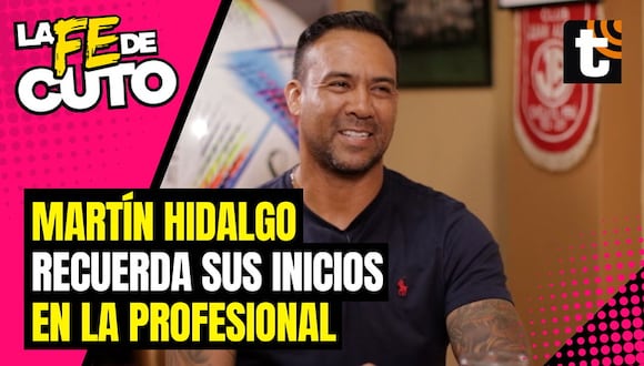 Martín Hidalgo y la historia de cómo se inició en el fútbol profesional