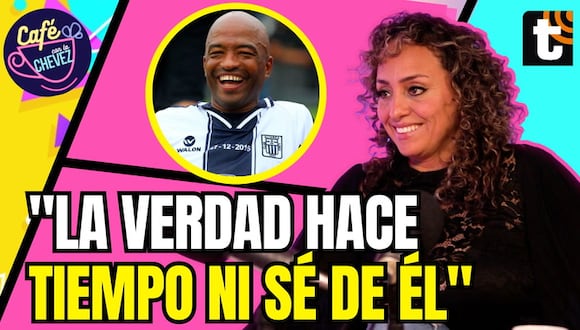 Café con la Chevez: Sara Manrique y la verdad sobre su relación con Waldir Sáenz