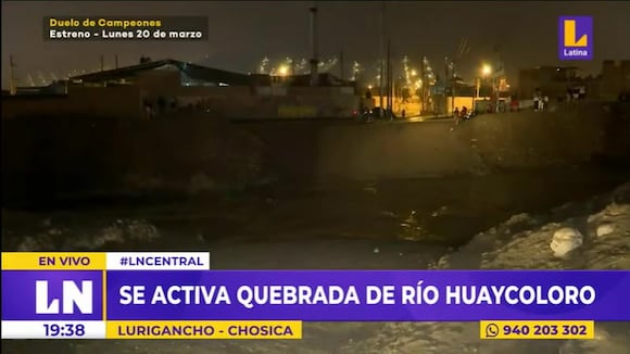 Senamhi alerta que Quebrada Huaycoloro se activó por fuertes lluvias