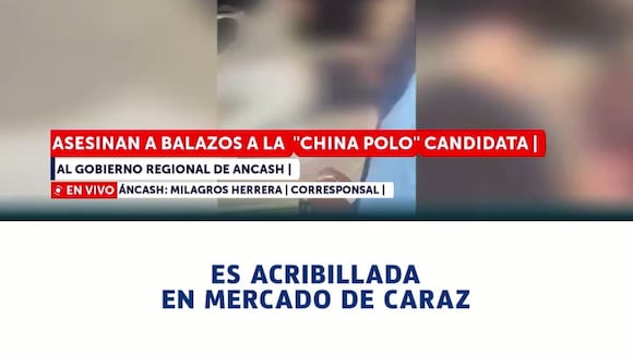 TROME - Detienen a presunto asesino de la periodista “La China Polo” tras ataque armado en Caraz