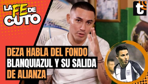 LA FE DE CUTO: Jean Deza habla sobre el Fondo Blanquiazul y su salida de Alianza Lima