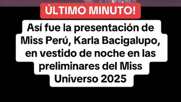 TROME - Karla Bacigalupo se luce en el escenario del Miss Universo 2025 en vestido de noche