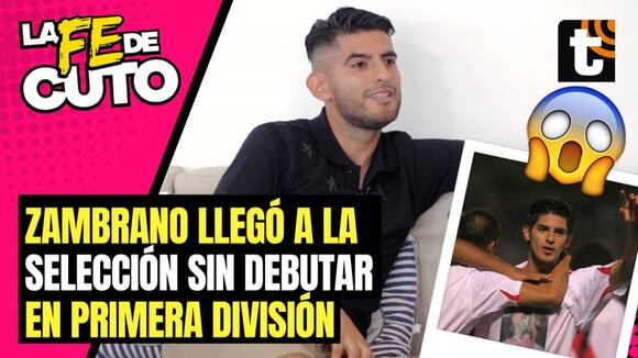 La historia de como Carlos Zambrano llegó a la selección peruana