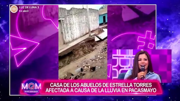 Estrella Torres preocupada por situación de su madre ante lluvias en Pacasmayo