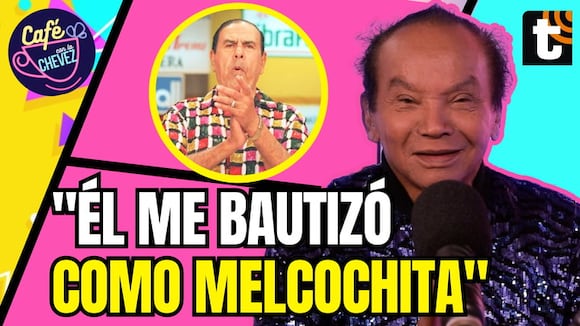 Café con la Chevez: Melcochita revela el origen de su nombre