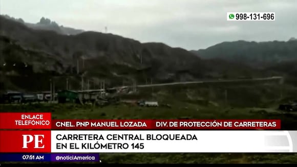 Carretera central bloqueada en el kilómetro 145
