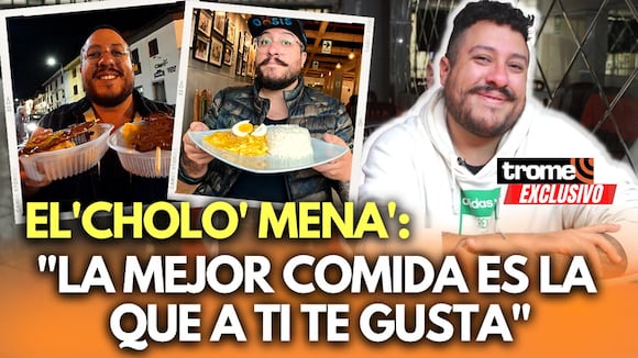 El 'Cholo' Mena: "La mejor comida es la que a ti te gusta"