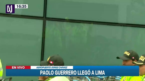 TROME | Paolo Guerrero llegó a Perú para unirse a la selección peruana (Canal N)