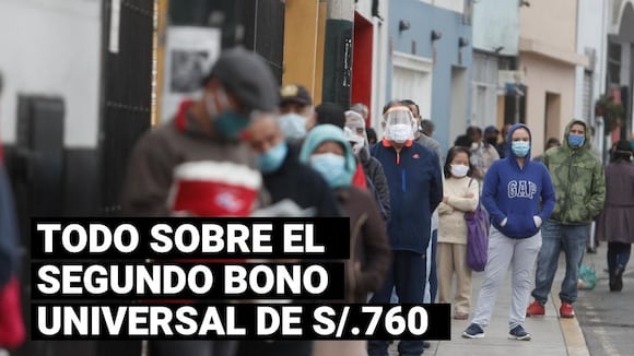 Todo lo que se sabe sobre el segundo bono universal de S/.760. (Video: GEC)