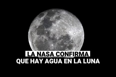 La NASA informa la detección inequívoca de agua en la superficie de la Luna